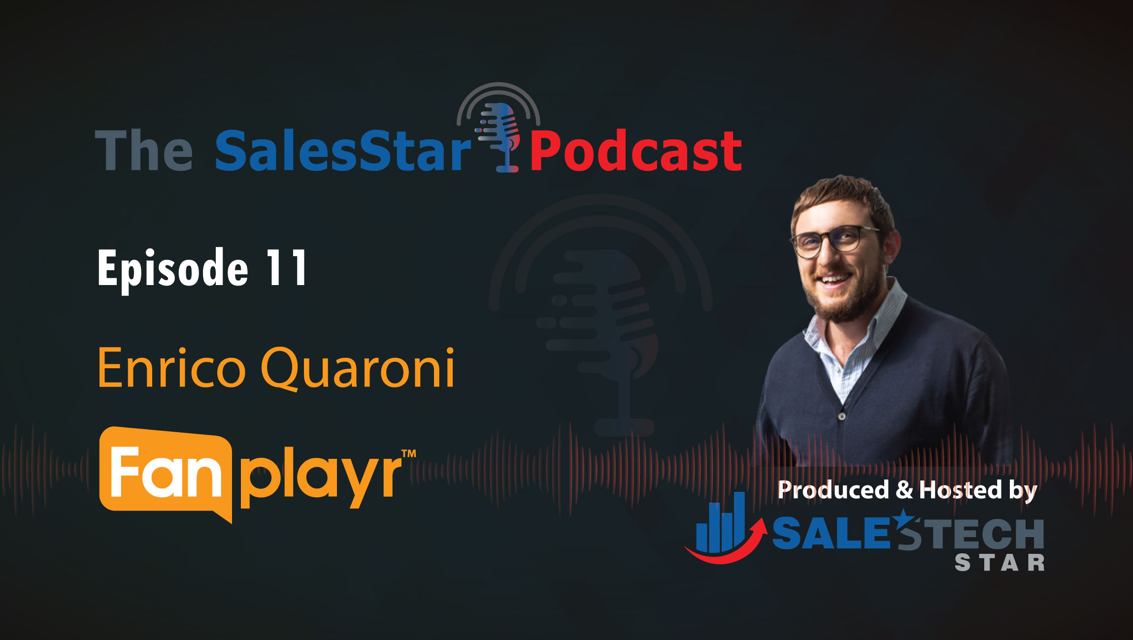 Drive Better Sales Outcomes with These Quick Tips from Enrico Quaroni, VP of Global Sales at Fanplayr
