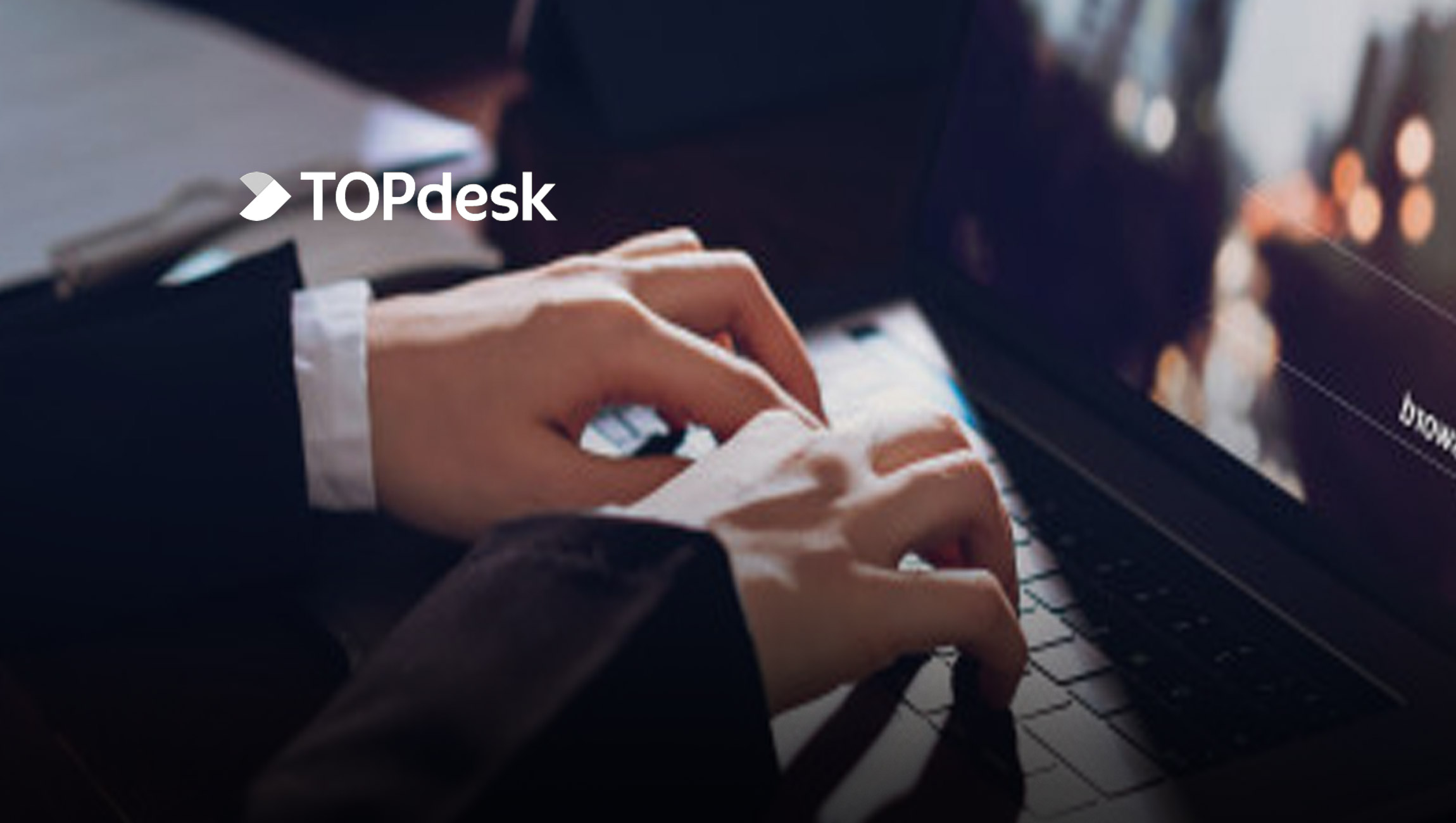 TOPdesk Named A "Contender" In Enterprise Service Management Report By Independent Research Firm