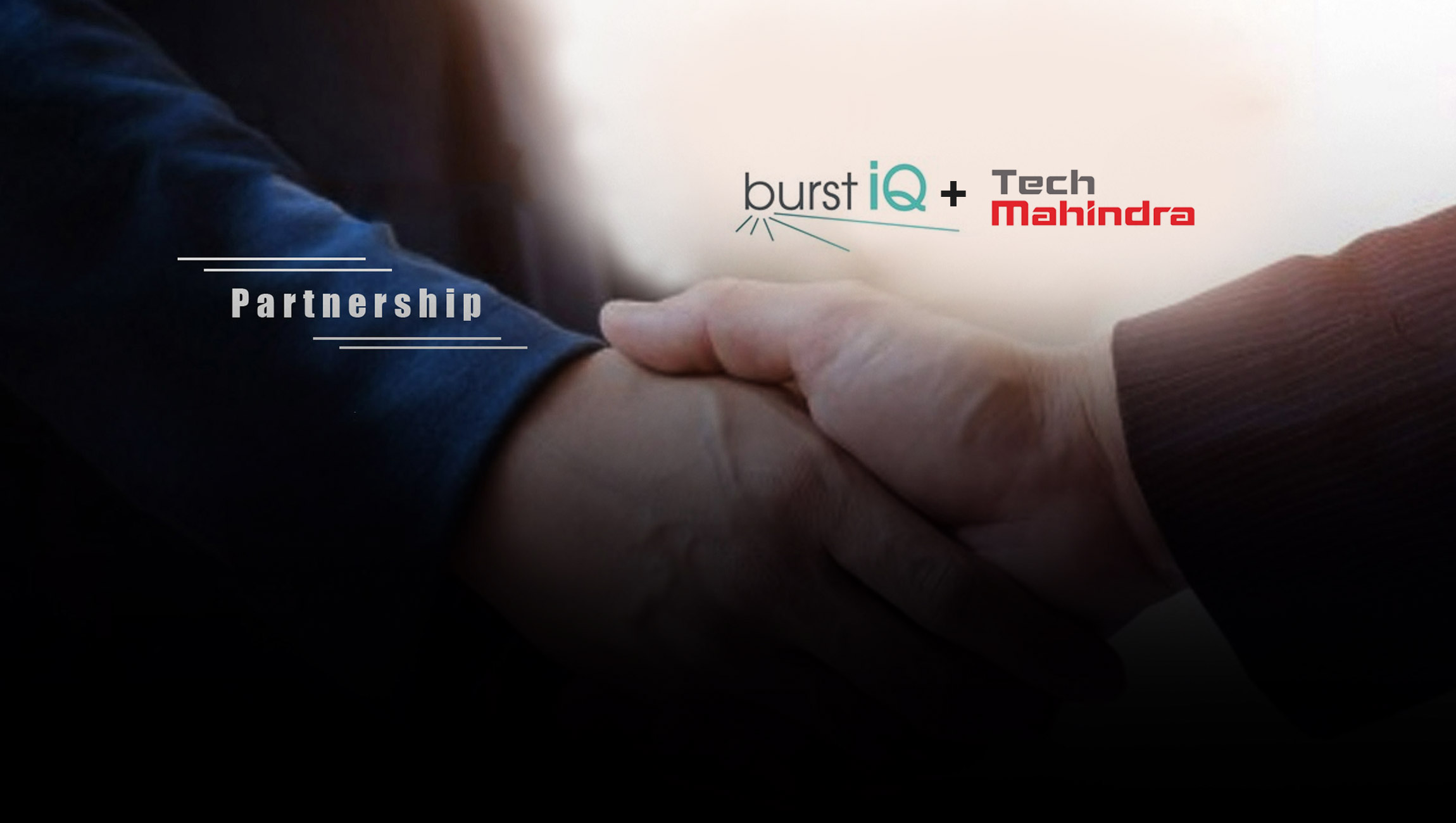BurstIQ Announces Partnership with Tech Mahindra to Offer Provider Data Management and Identity Data Management Services Worldwide