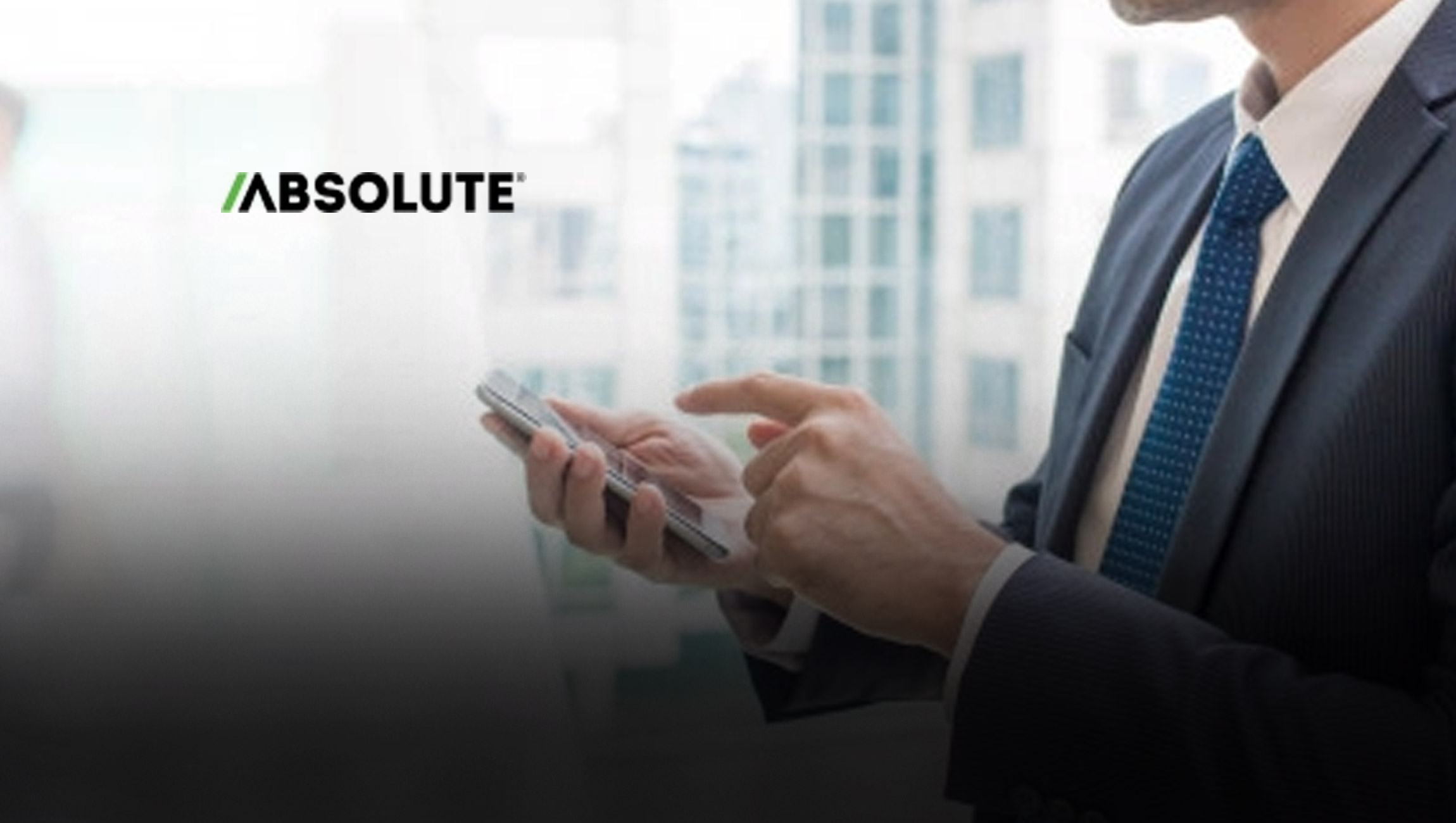 Absolute Software Helps Customers Secure Remote Access and Communication with Expanding Ecosystem of Self-Healing Applications