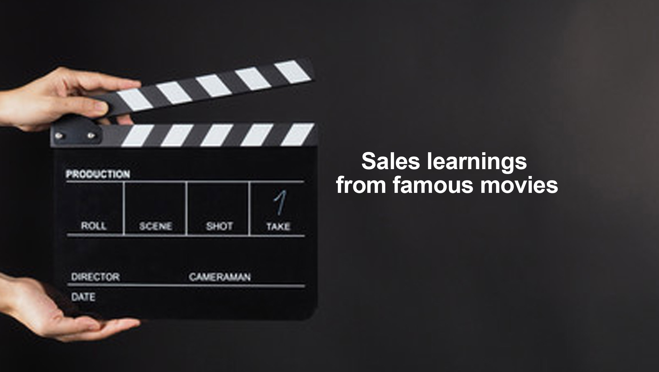 5 Biggest Sales Learnings from These Top Blockbuster Movies