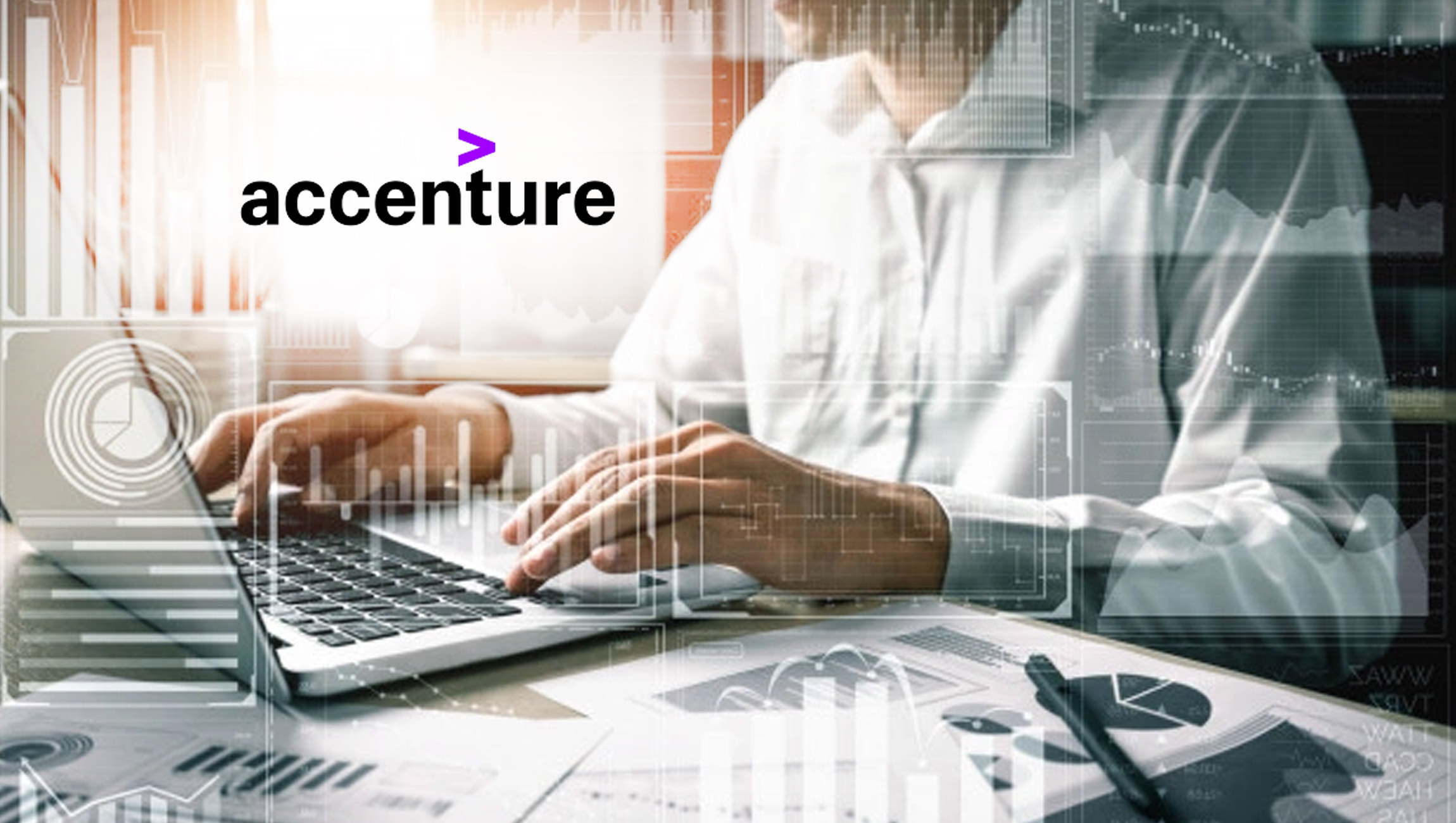 Accenture Report Details How New Technologies Are Enabling Industrial Companies to Bring Products to Market Faster