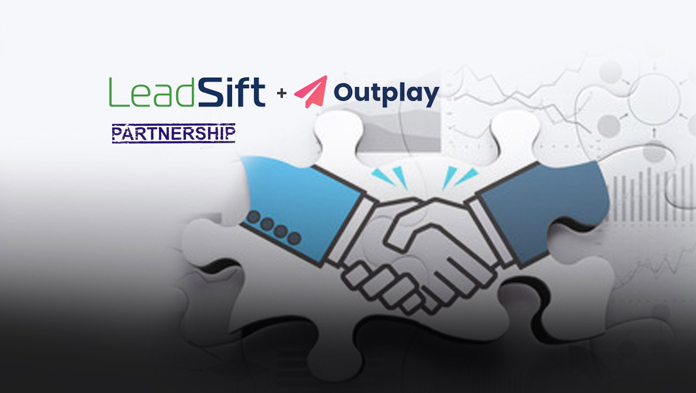 LeadSift Partners With Outplay To Empower B2B Sales Teams With Intent-Led Sales Engagement
