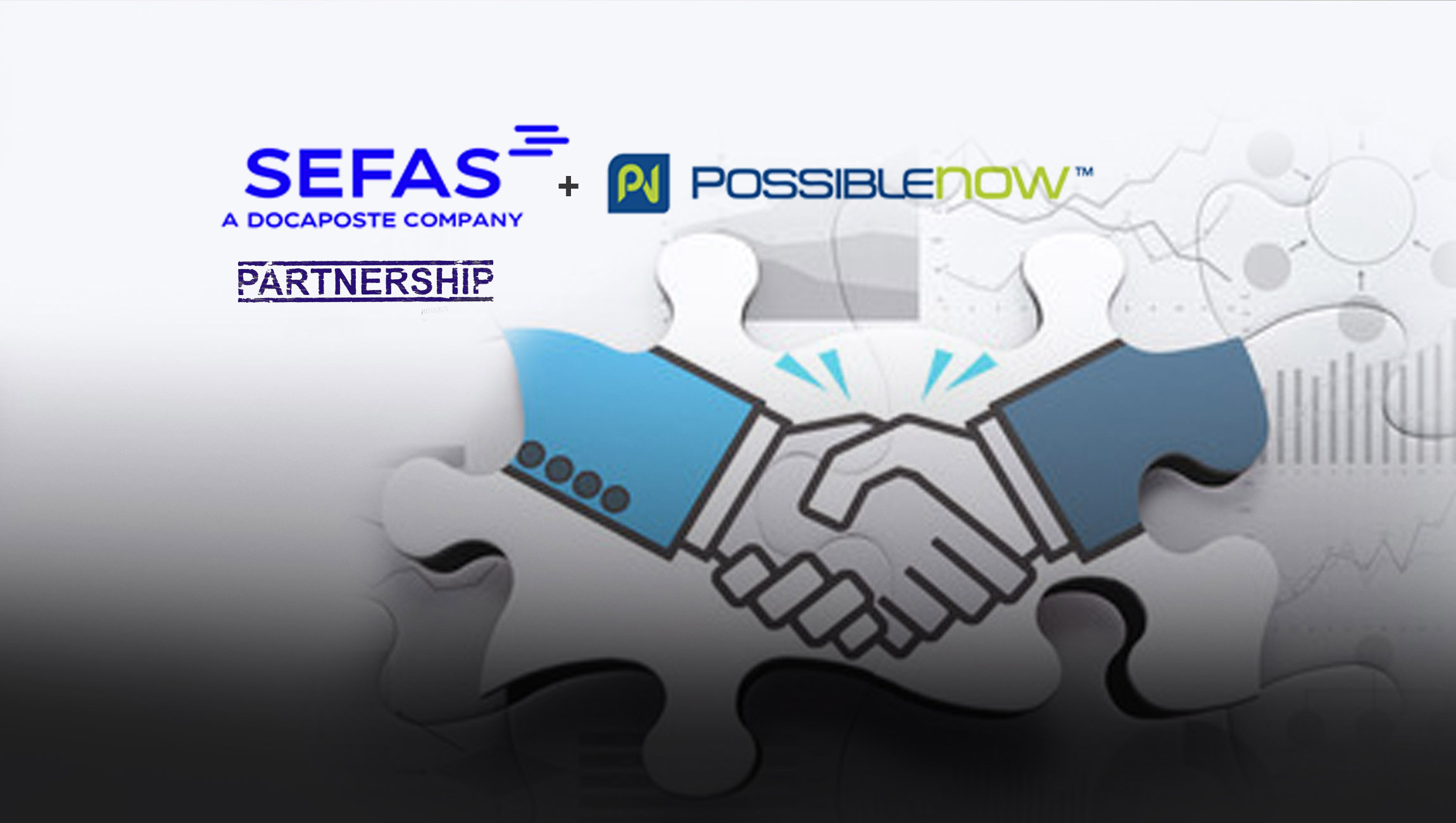 Sefas Innovation Partners With PossibleNOW to Expand Customer Experience Capabilities