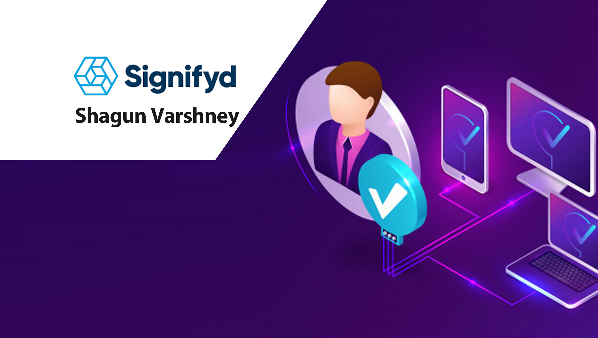 Shagun-Varshney-SalesTechStar-guest-Signifyd