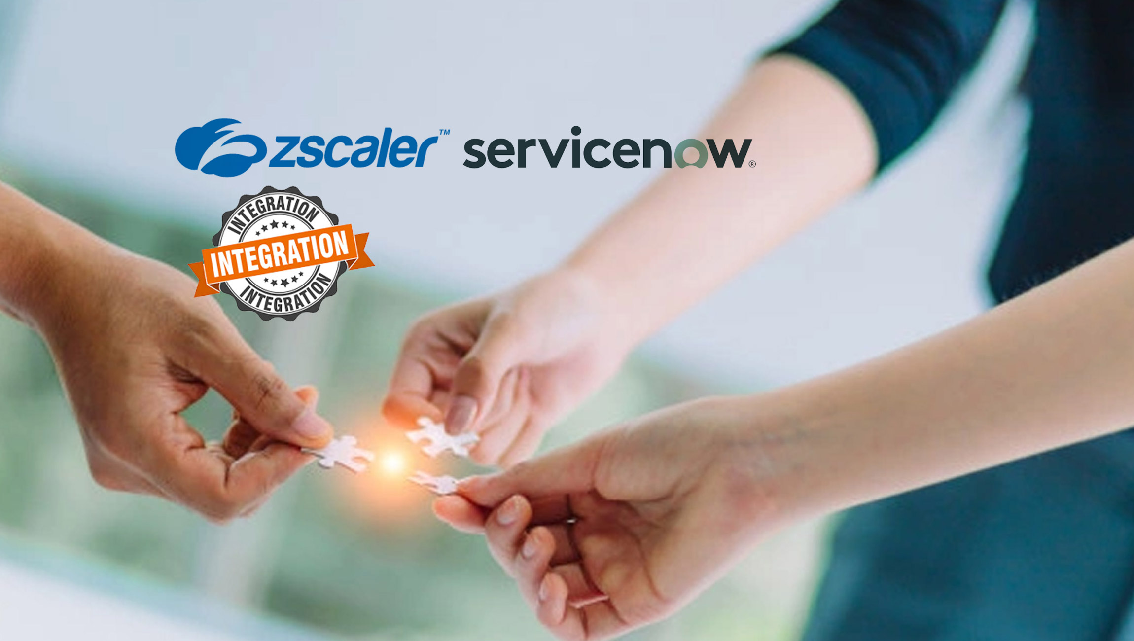 Zscaler and ServiceNow Integrate to Offer Enterprise Cloud Data Control and Fast Threat Detection and Response