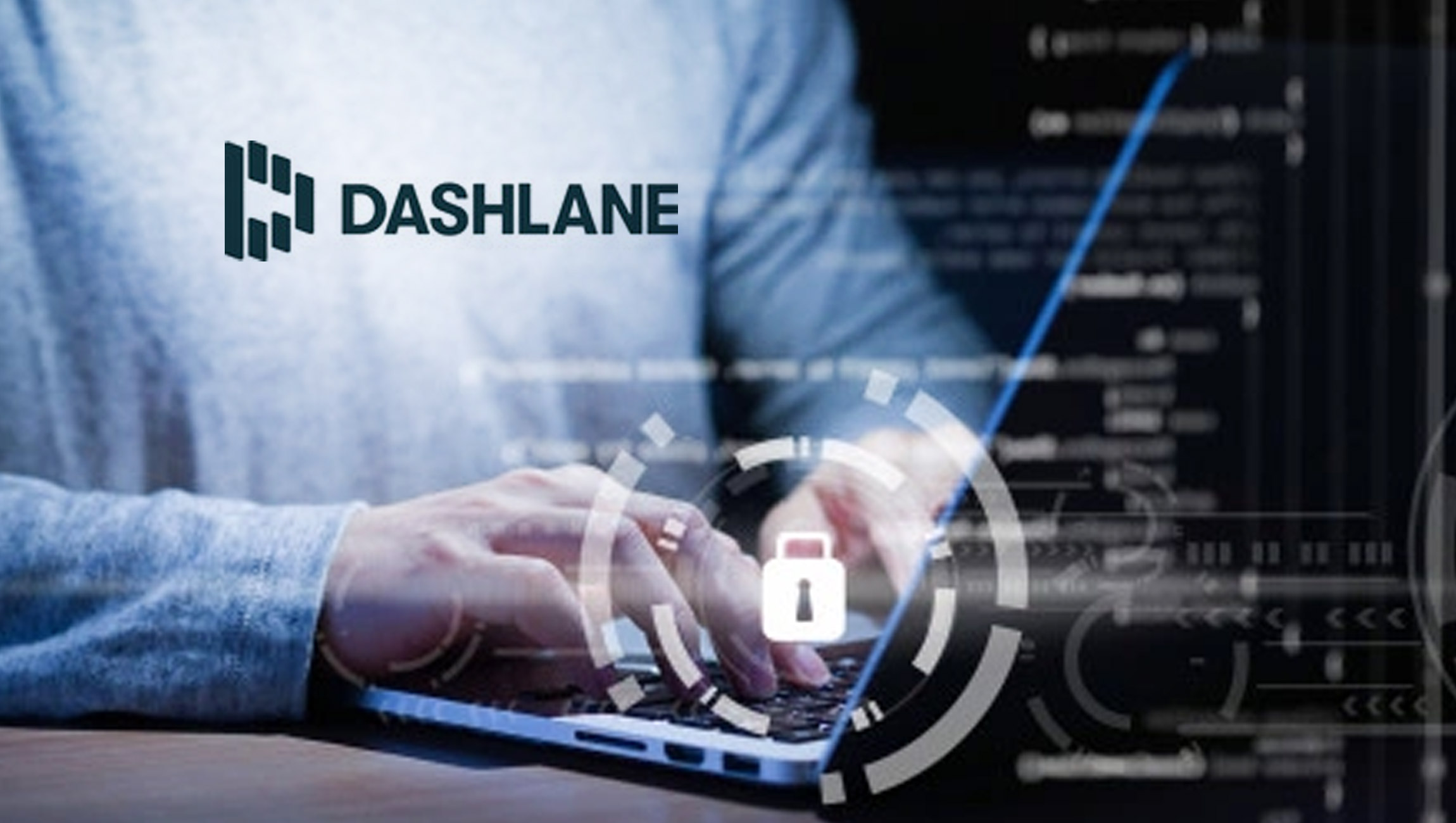 Dashlane Presents Panel of Cybersecurity Experts to Discuss Trends and Predictions for for the Industry in 2022