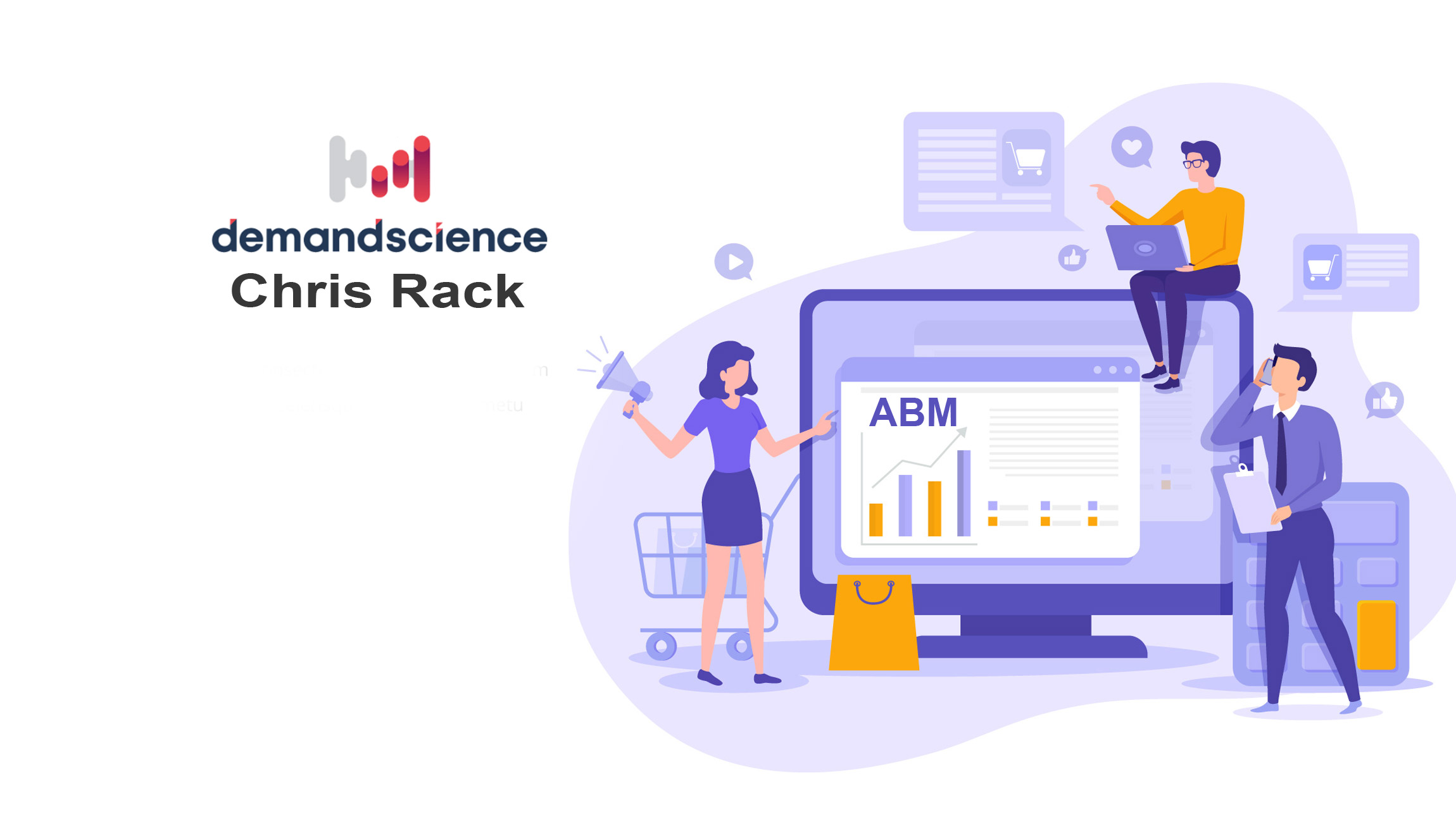 Chris-Rack-salestechstar-Demand Science-guest-article-ABM