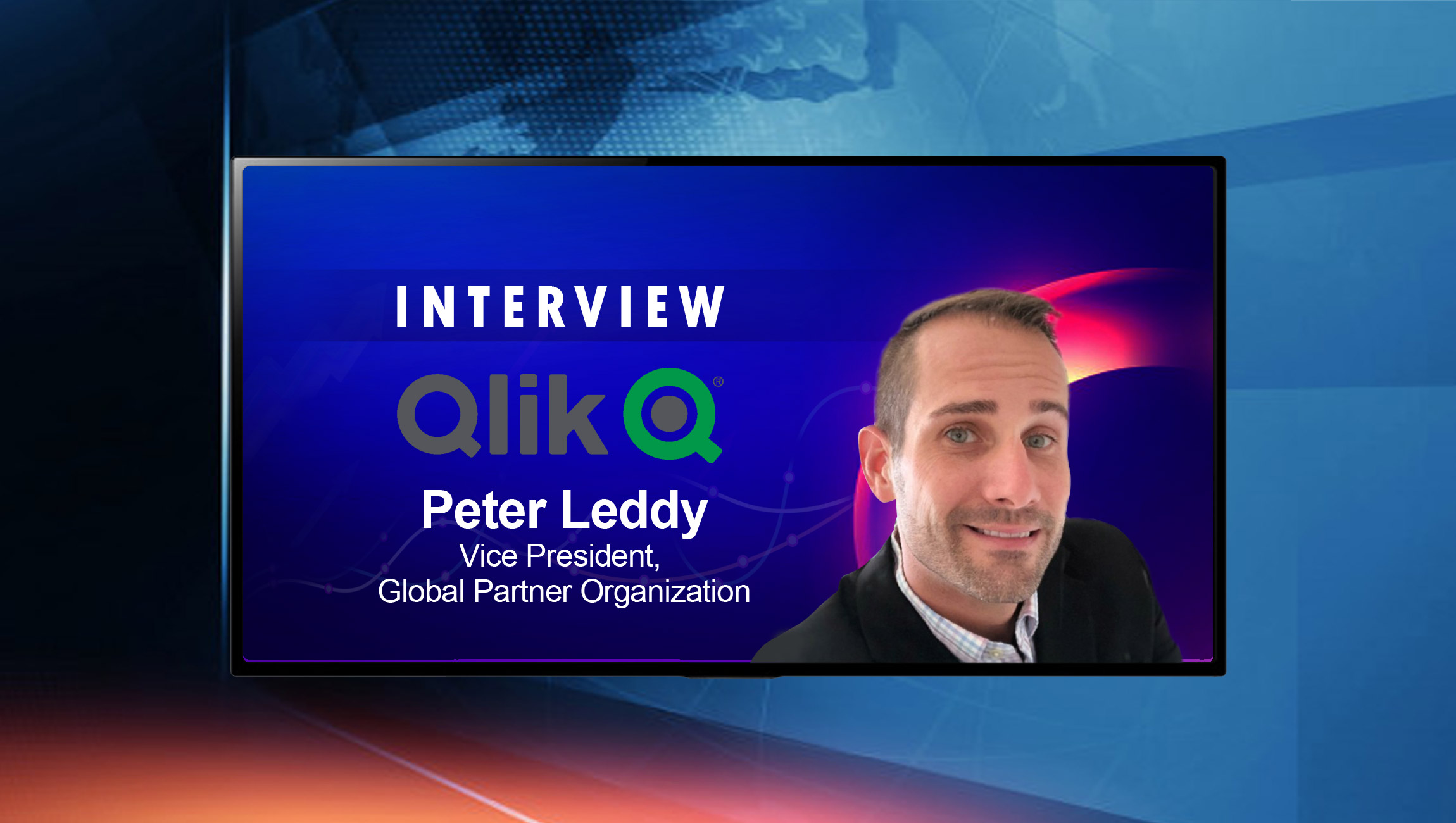 SalesTechStar Interview with Peter Leddy, Vice President, Global Partner Organization at Qlik