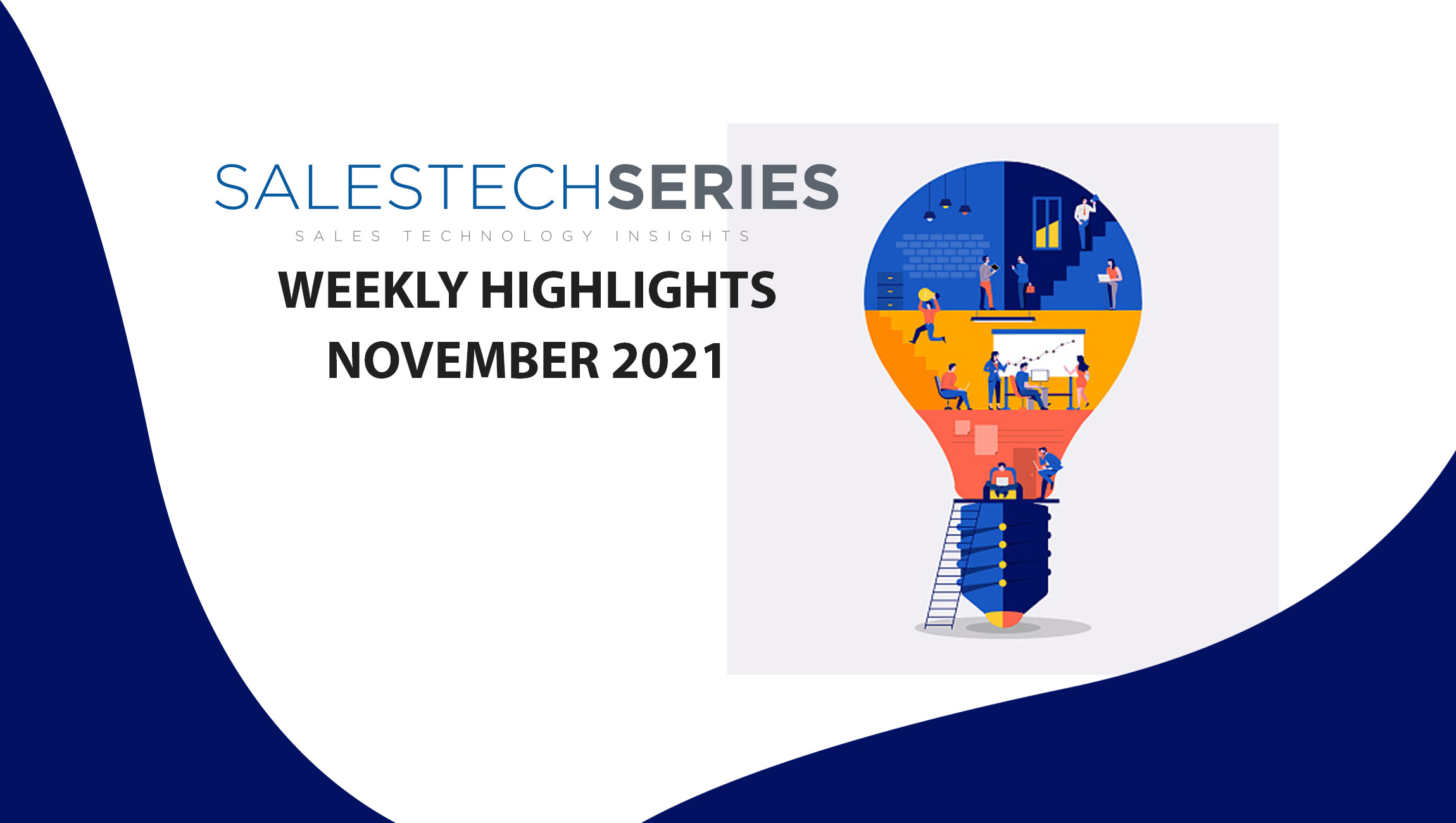 SalesTechStar’s Sales Technology Highlights of The Week: Featuring 