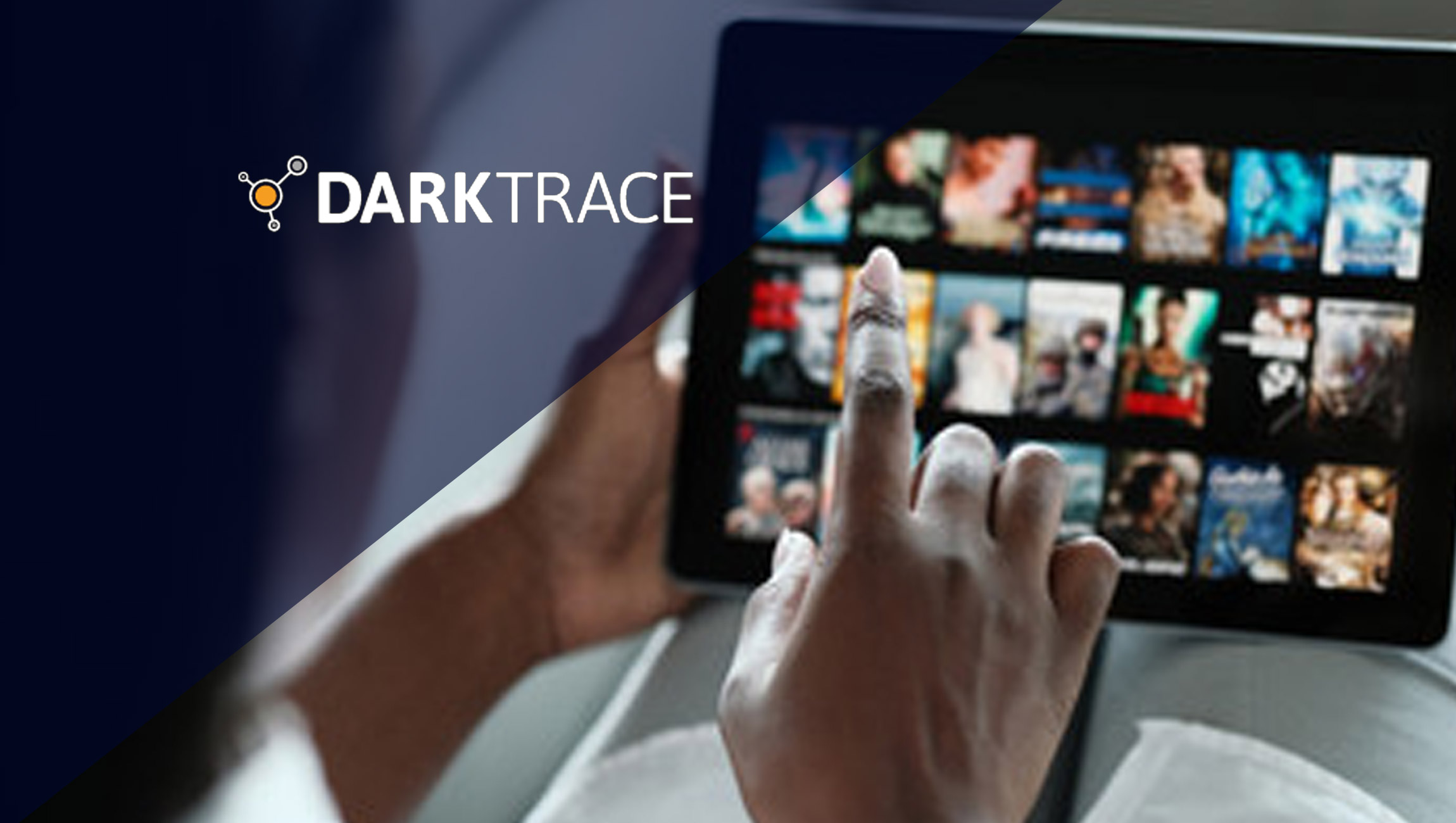 MEDIA-AND-ENTERTAINMENT-GIANT-SIGNIFICANTLY-EXPANDS-DARKTRACE-COVERAGE-ACROSS-ITS-BUSINESS