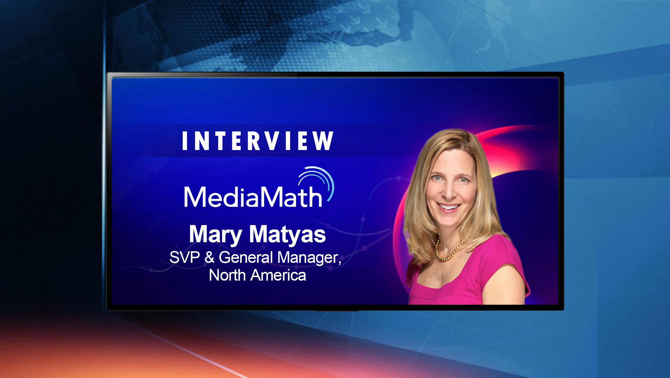 Mary-Matyas_SalesTechStar - Interview with MediaMath