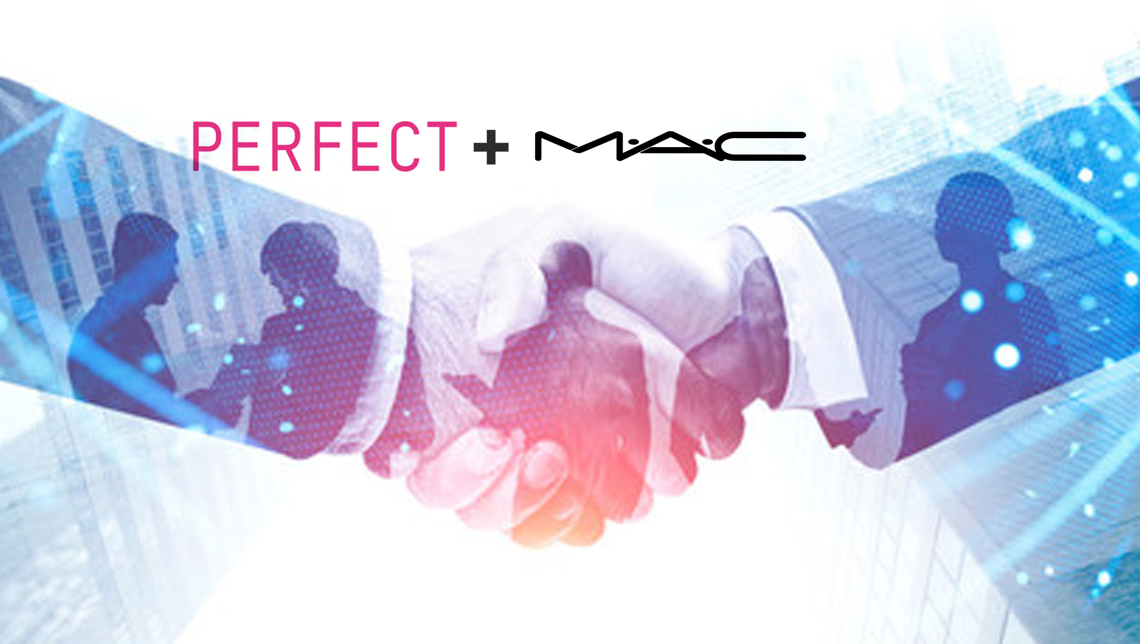 Perfect Corp. Partners with M·A·C Cosmetics and SoPost for a First-to-Market Personalized Product Sampling Experience