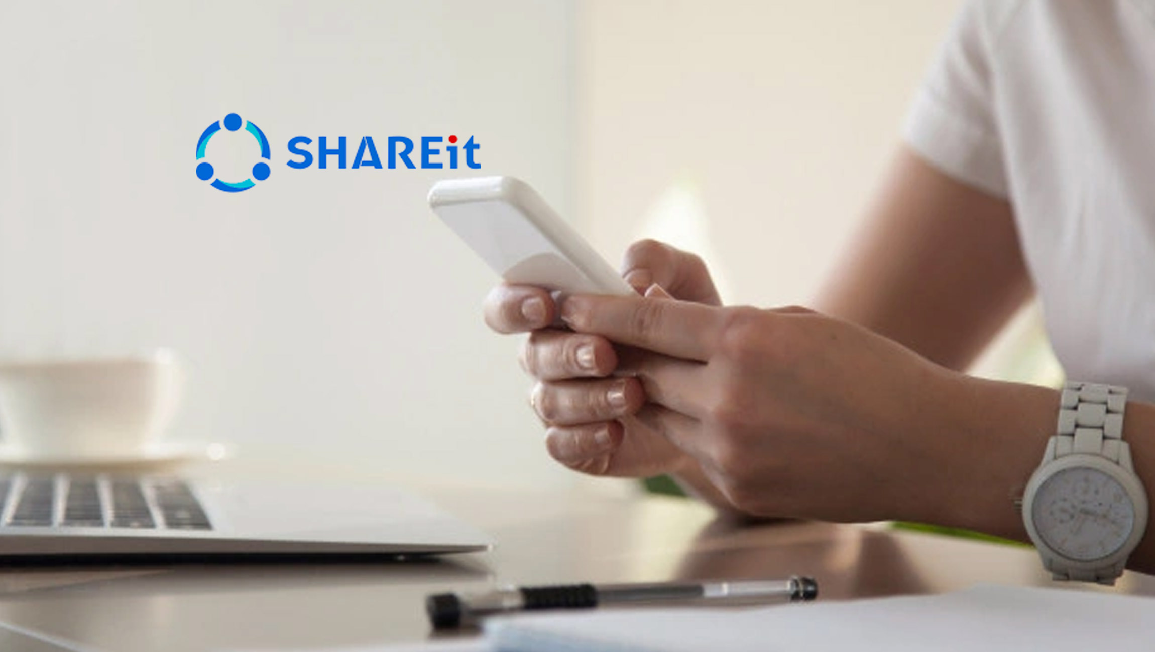 SHAREit Showcases Strong Momentum and Shares the Stage With Top Apps in Southeast Asia