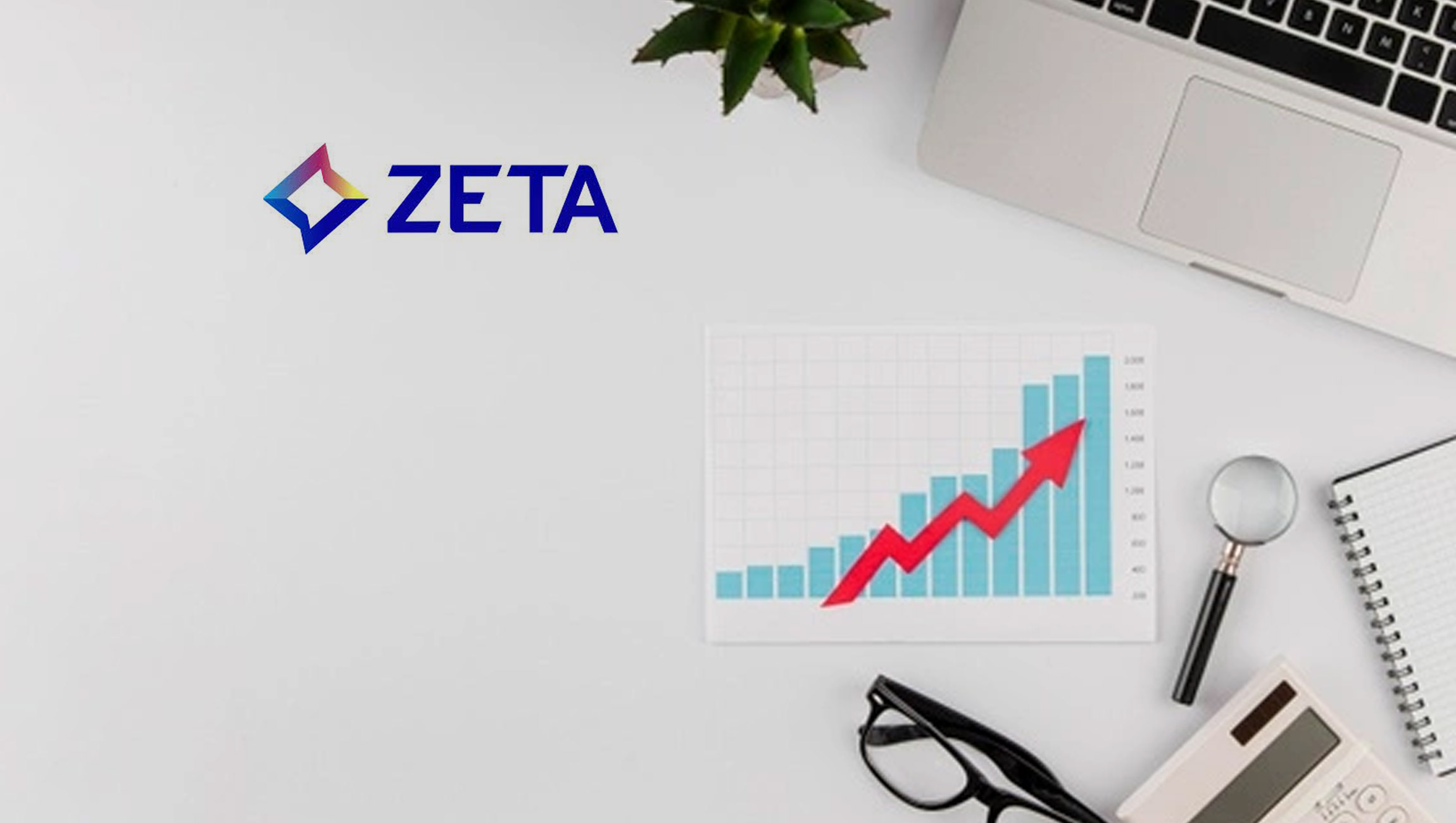 Zeta Strengthens Sales Leadership Team with Chief Revenue Officers to Build on Accelerated Growth