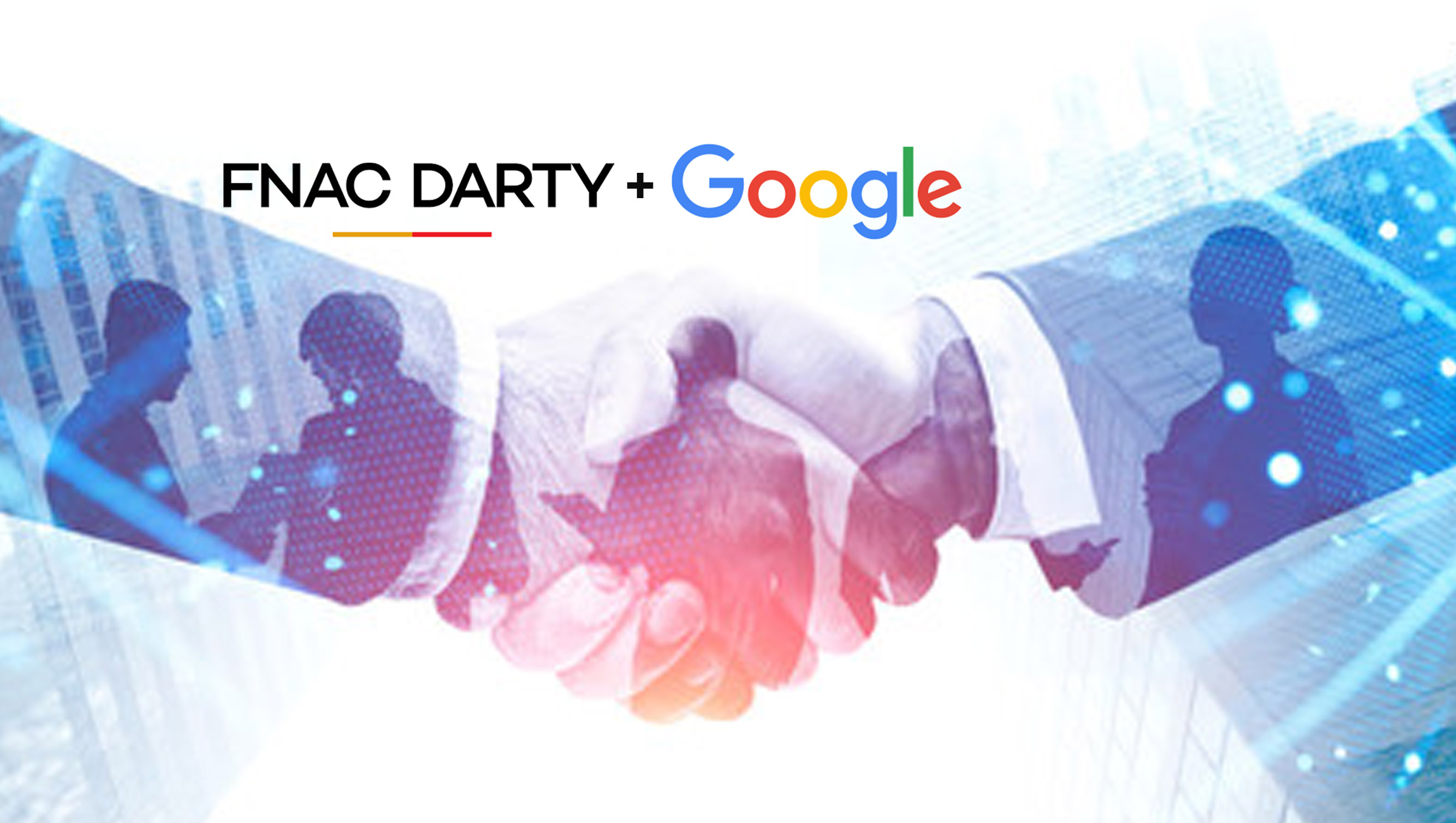 Fnac Darty Forms a New Partnership with Google on Data and Cloud to Accelerate its Digital Trajectory and the Execution of its Strategic Plan