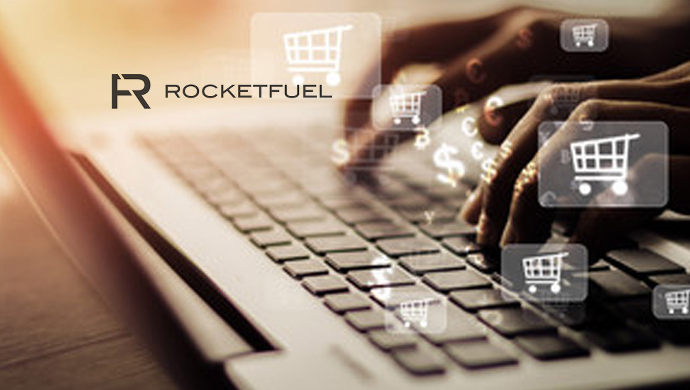 RocketFuel Announces First Customers On ACI Worldwide’s