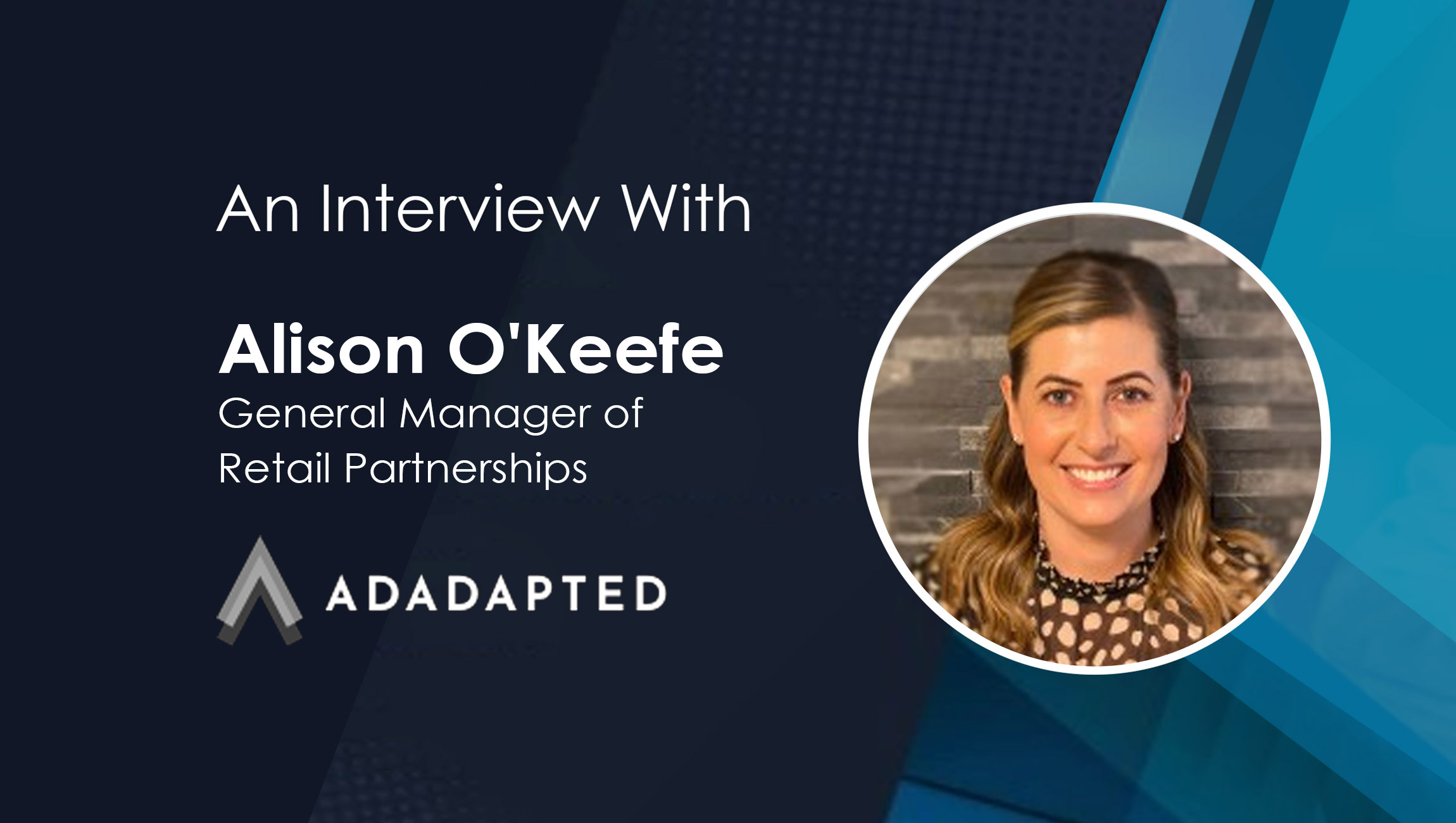 Alison-O’Keefe_SalesTechStar AdAdapted Interview