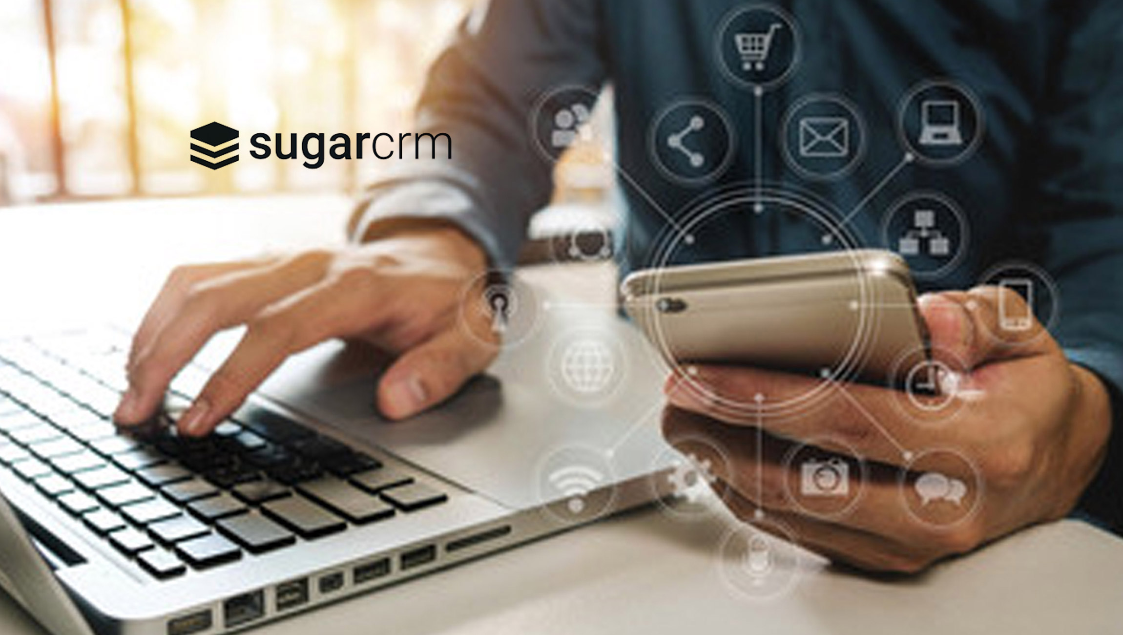 SugarCRM Launches New Podcast Featuring Seasoned Business Leaders on Unlocking the Secrets to Sustained Growth