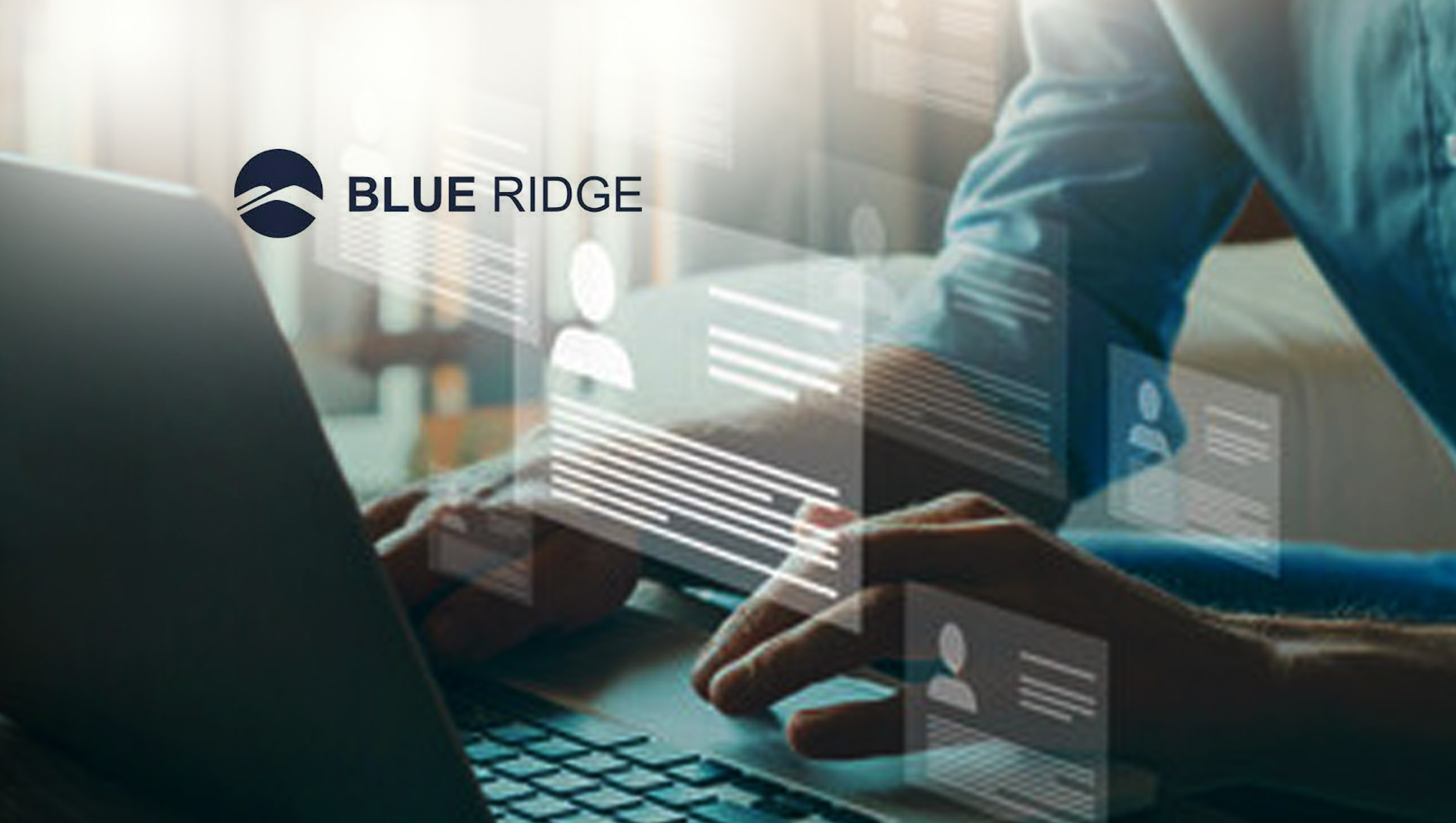 Blue Ridge Strengthens Leadership Team With Strategic Executive Hires