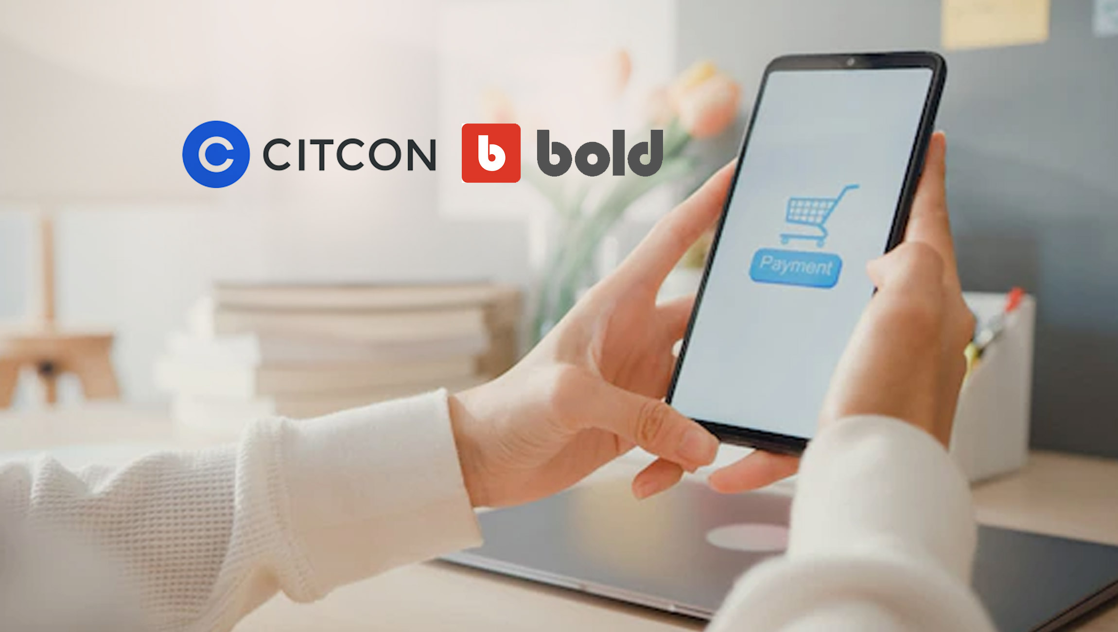 Citcon and Bold Commerce Open-Up More Than 150 Digital Wallets for Retailers and DTC Brands