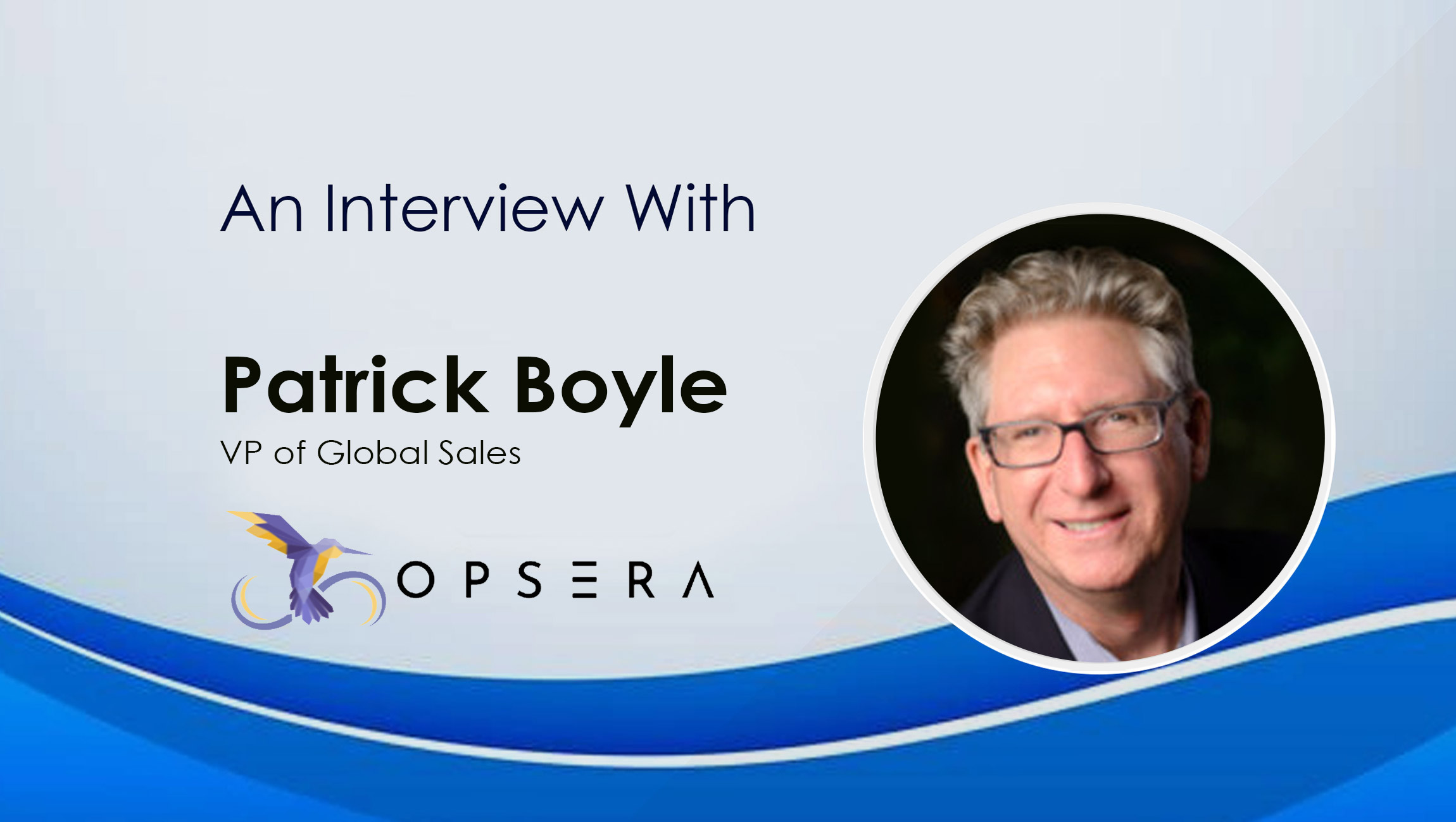 Patrick-Boyle_SalesTechStar Interview with Opsera