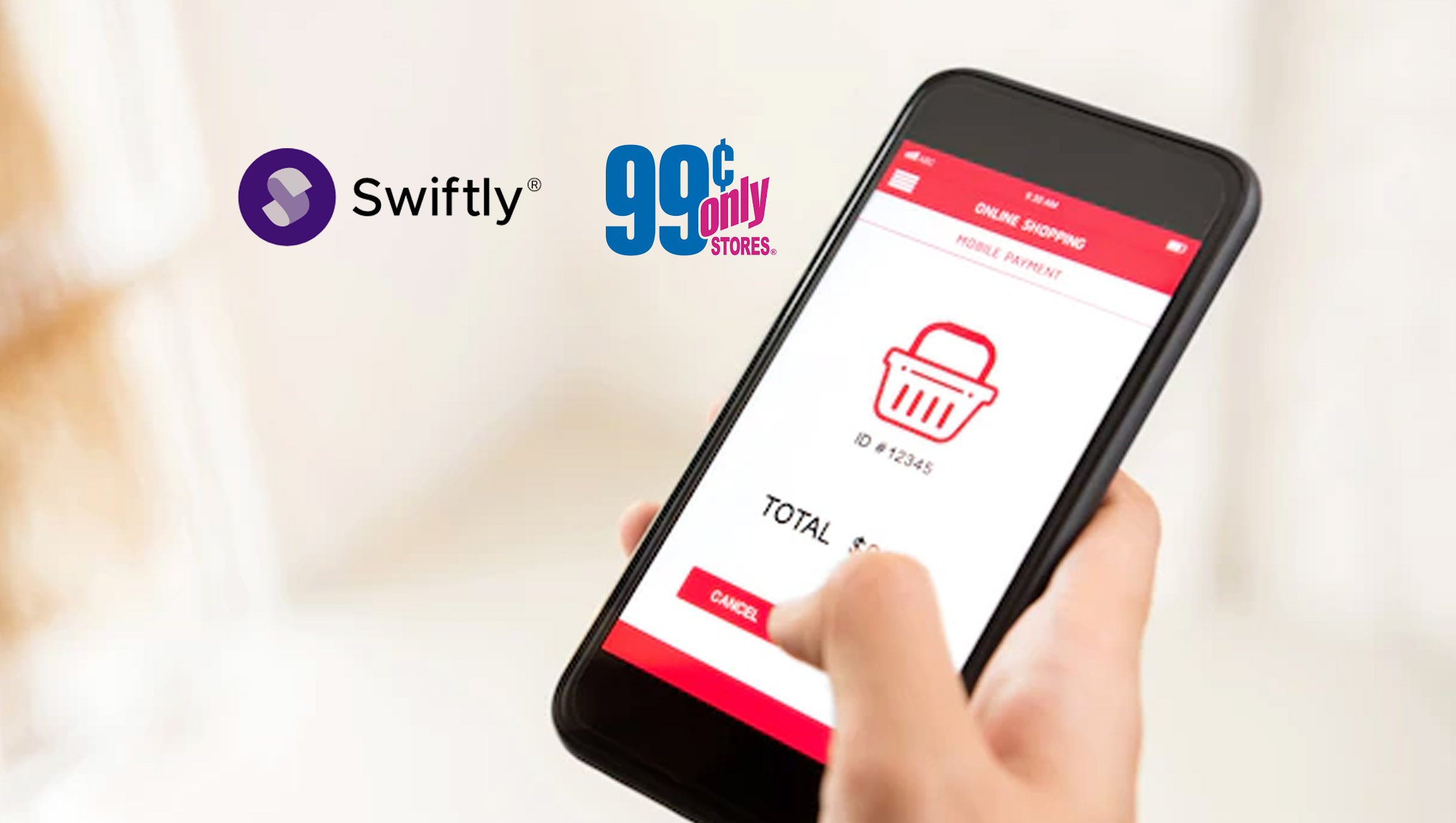 99 Cents Only Stores Teams Up with Swiftly to Provide Personalized Mobile Shopping Experiences