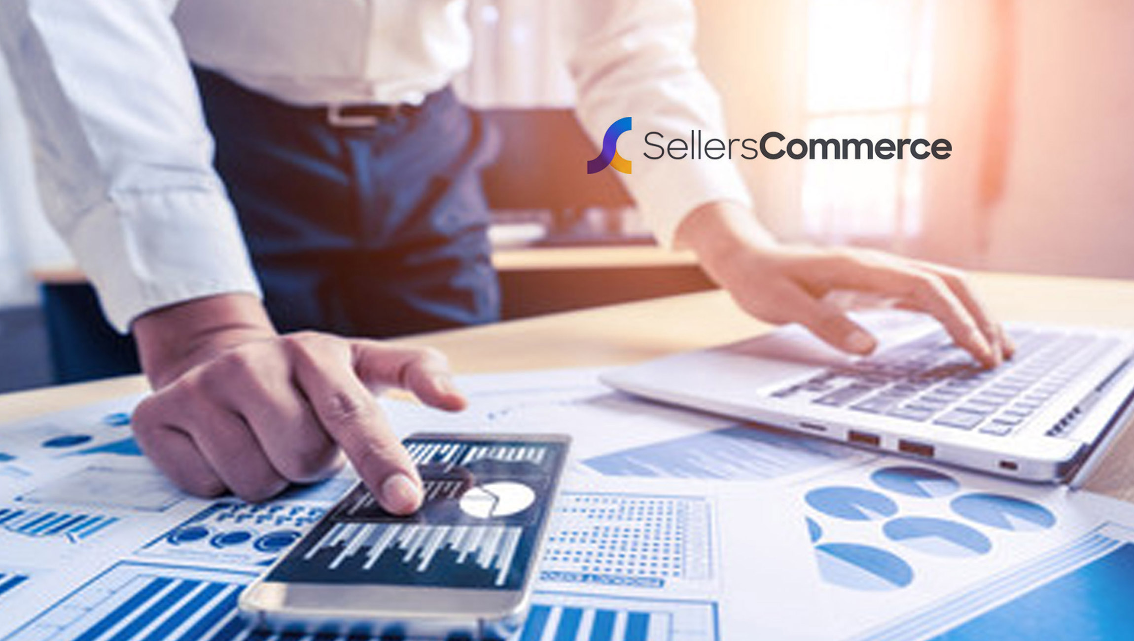 SellersCommerce Puts Pedal to the Metal; Plans to Double-down on Business Growth