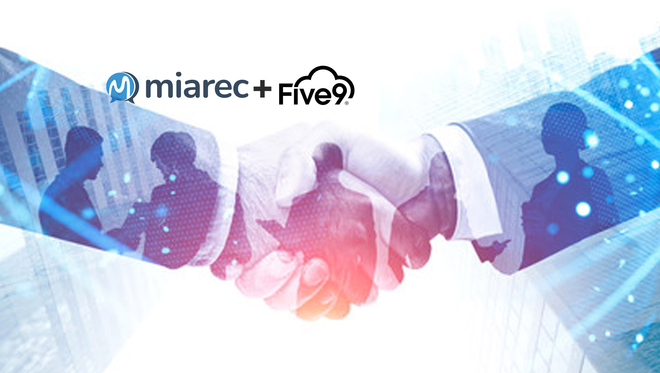 MiaRec Announces Partnership With Five9 to Deliver Innovative Voice Analytics and Quality Management Tools