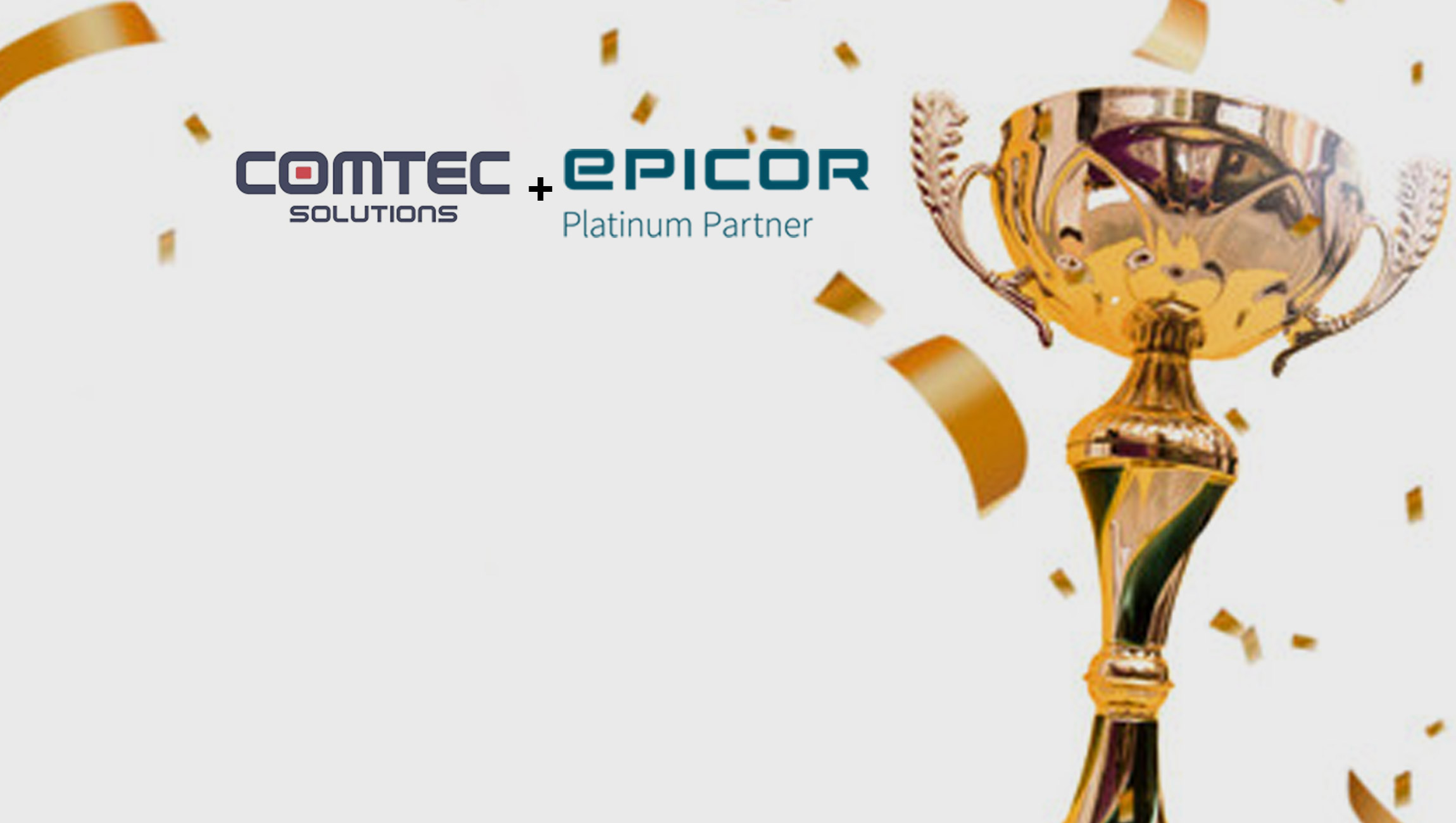 ComTec Solutions Recognized by Epicor as a Platinum Partner in Annual Partner Program Awards