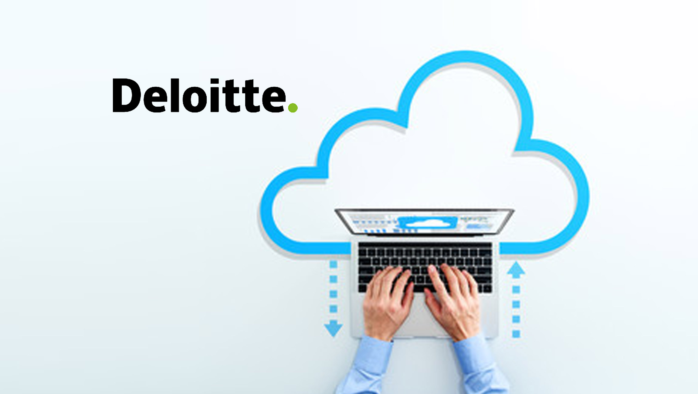 Deloitte Announces Large-scale Expansion of its Global Google Cloud Practice and Alliance