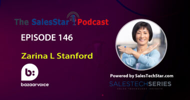 Episode_146-Zarina-L-Stanford_SalesStar Podcast with Bazaarvoice