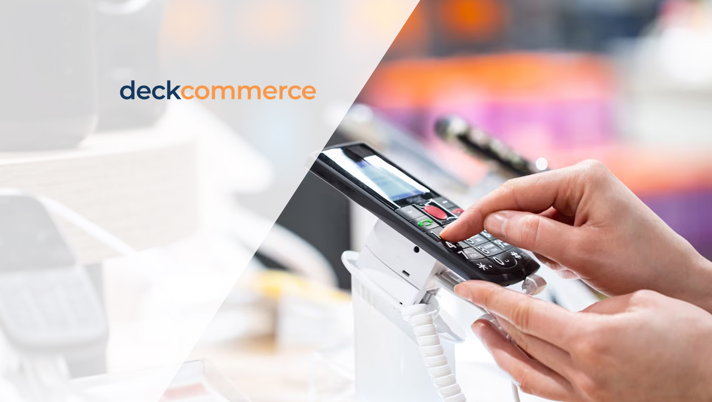 Deck-Commerce-Order-Management-System-Powers-Consumer-Electronics-Brands-to-Create-Seamless-Customer-Experiences