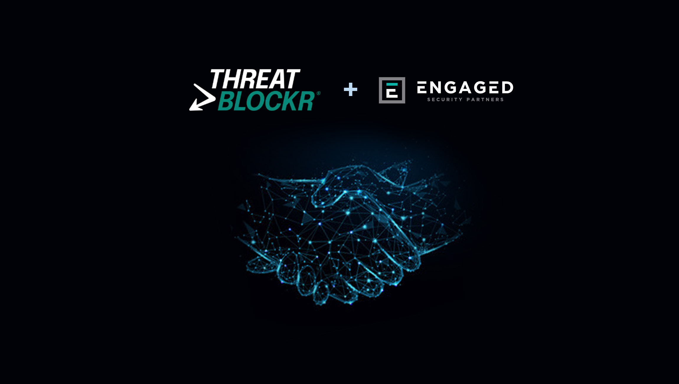 ThreatBlockr Announces Partnership with Engaged Security Partners
